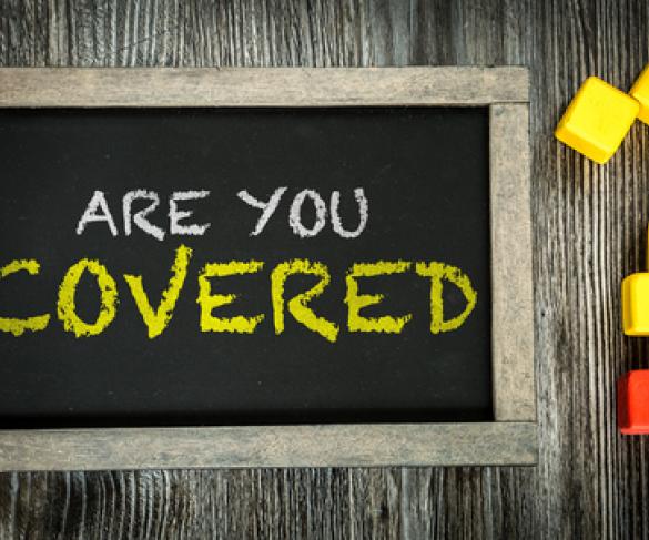Are you covered